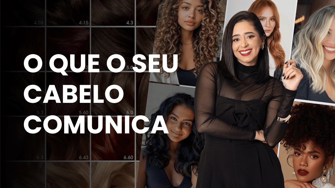 O que seu cabelo comunica!