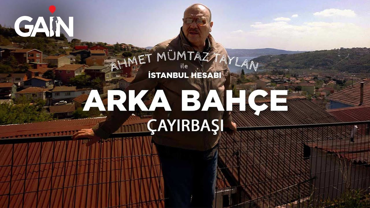 Ahmet M&uuml;mtaz Taylan ile İstanbul Hesabı Arka Bah&ccedil;e: &Ccedil;ayırbaşı