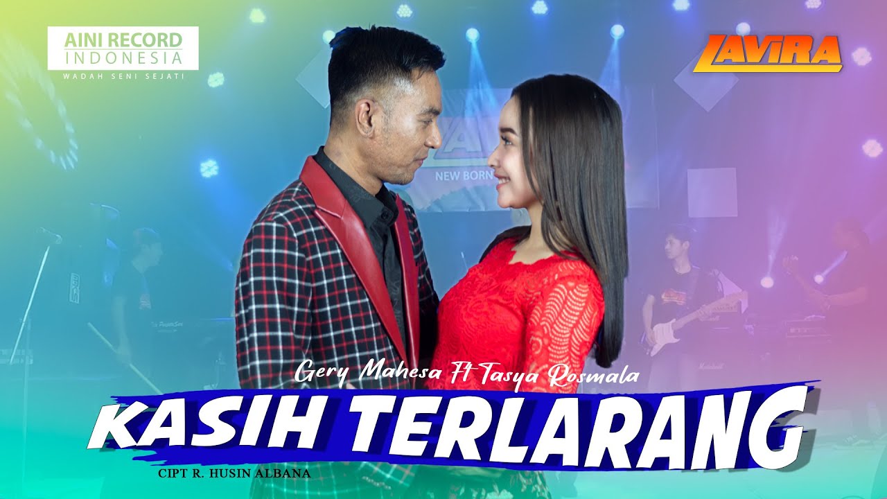 Tasya Rosmala Ft Gerry Mahesa - Kasih Terlarang Ft Lavira Music | Dangdut (Official Music Video)