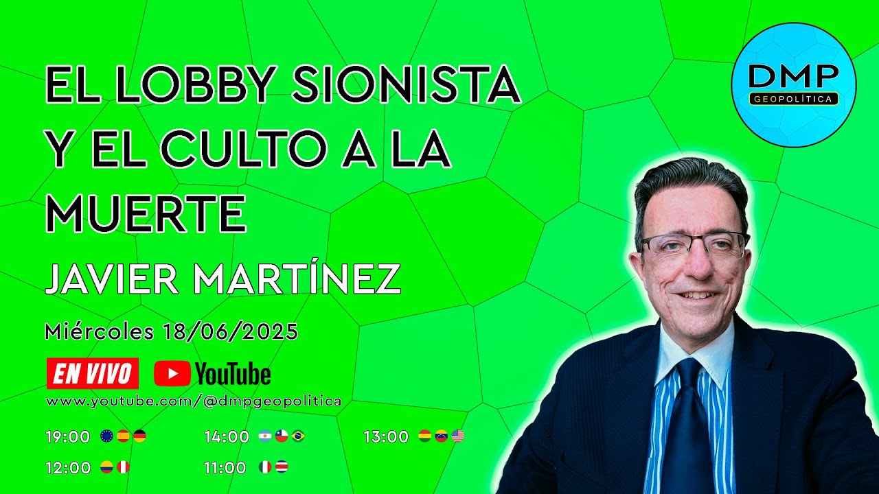 EL LOBBY SIONISTA Y EL CULTO A LA MUERTE - JAVIER MART&Iacute;NEZ