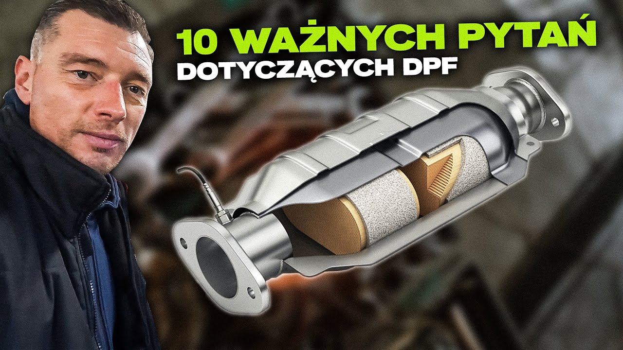 REGENERACJA FILTRA CZĄSTEK STAŁYCH, DPF - rozwiewam tajemnice!