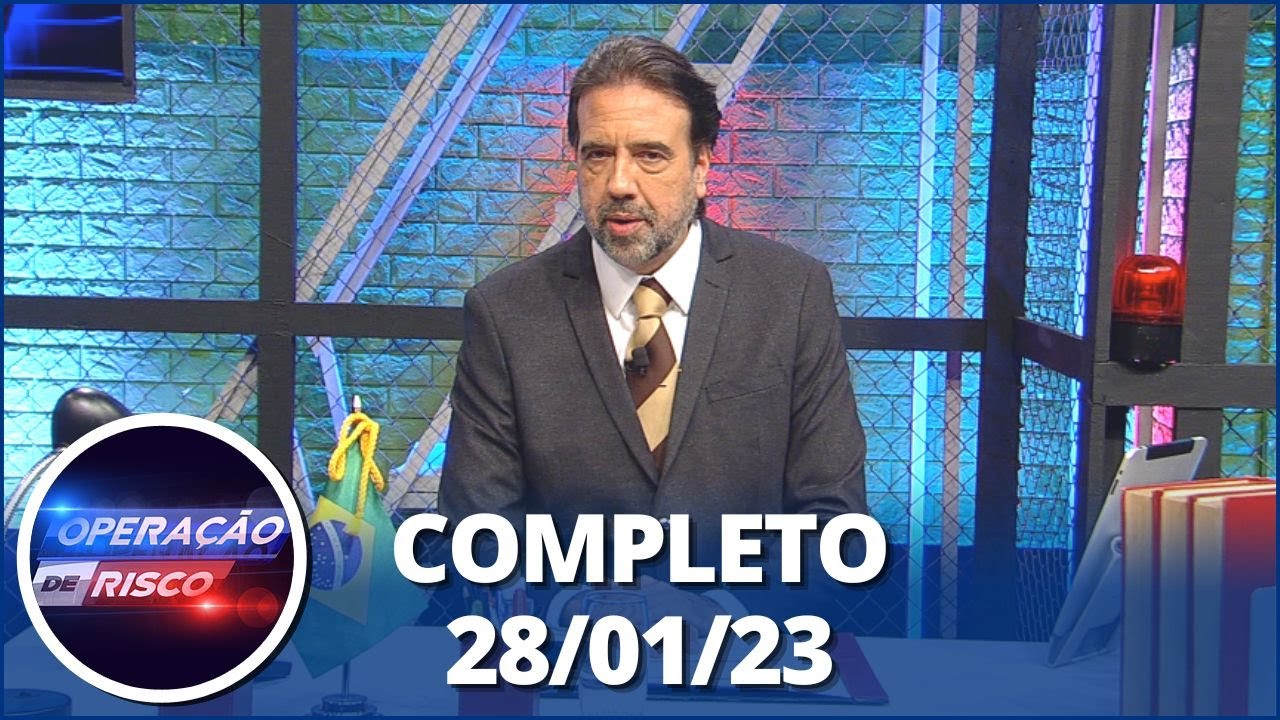Operação de Risco: Especial Procurados pela Justiça (28/01/23) | Completo