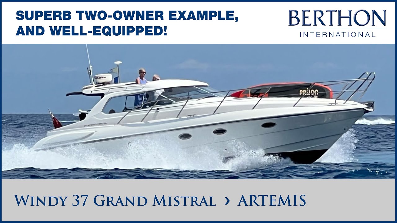 [OFF MARKET] Windy 37 Grand Mistral (ARTEMIS), with Hugh Rayner - Yacht for Sale - Berthon Int.