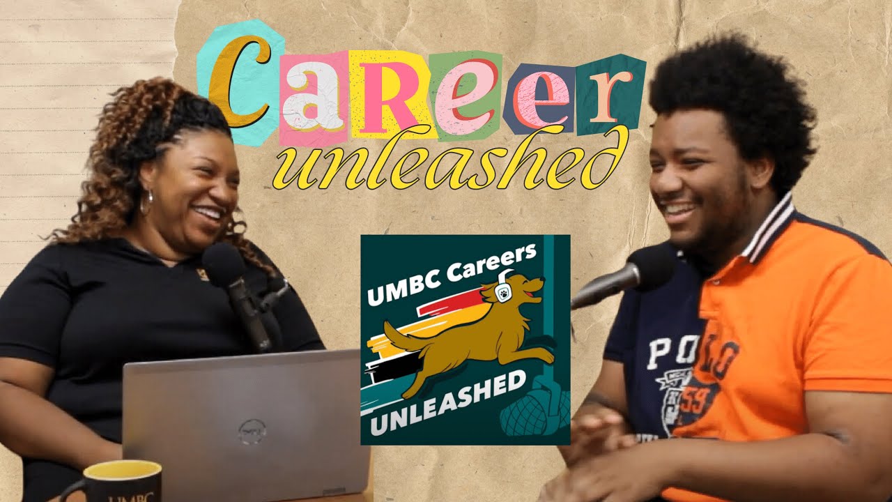 Beyond The Resume | UMBC Careers Unleashed Podcast Ep 1