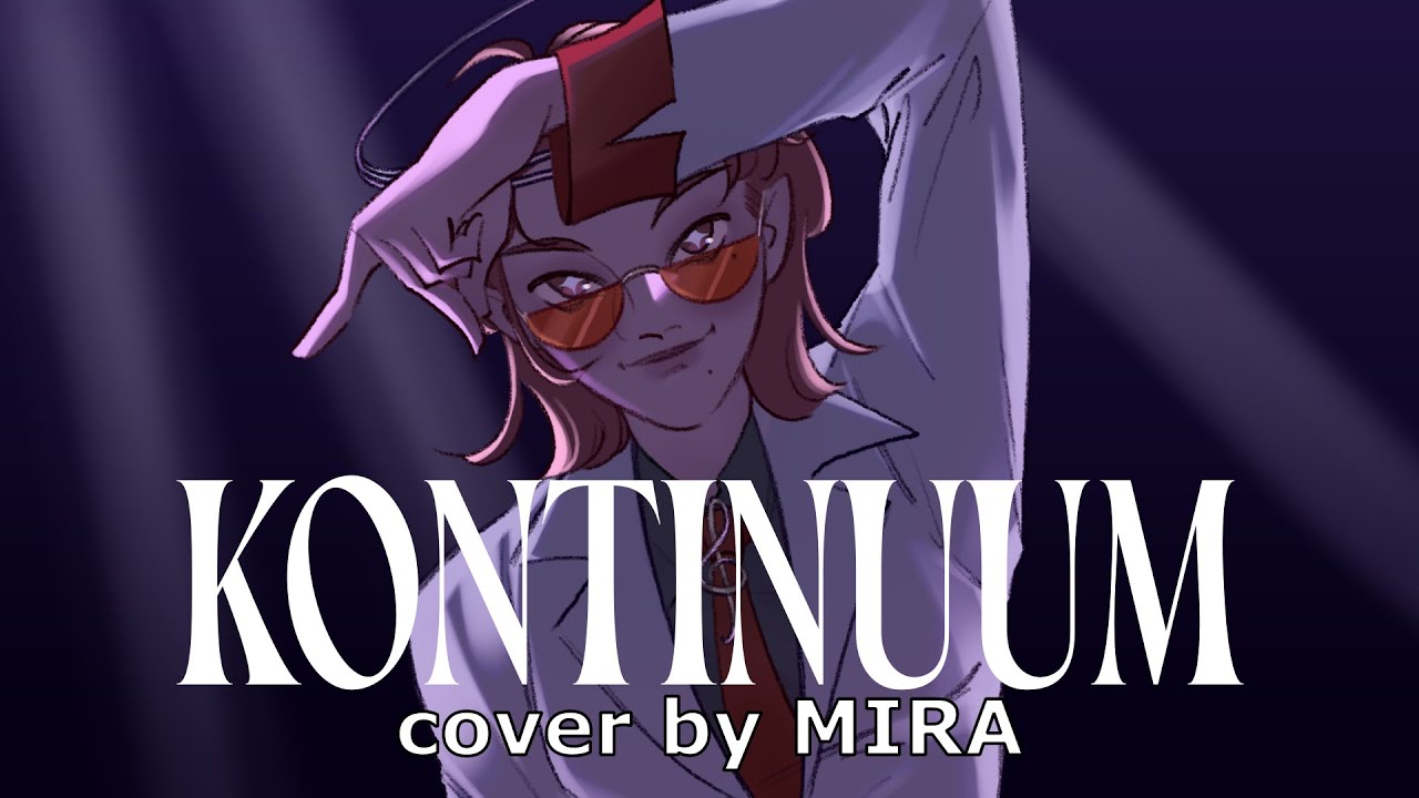 SennaRin - Kontinuum [cover by MIRA] | To be Hero X {ED}