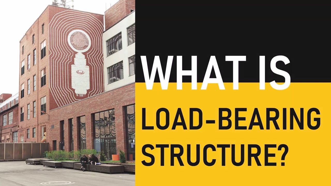 What is a Load Bearing Structure?
