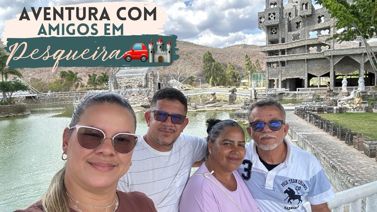 Road trip para Pesqueira: Castelo Santa Helena com amigos!🏰🚗🌿