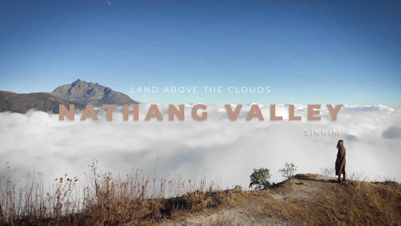 Land above the clouds - Memories of Nathang, Sikkim