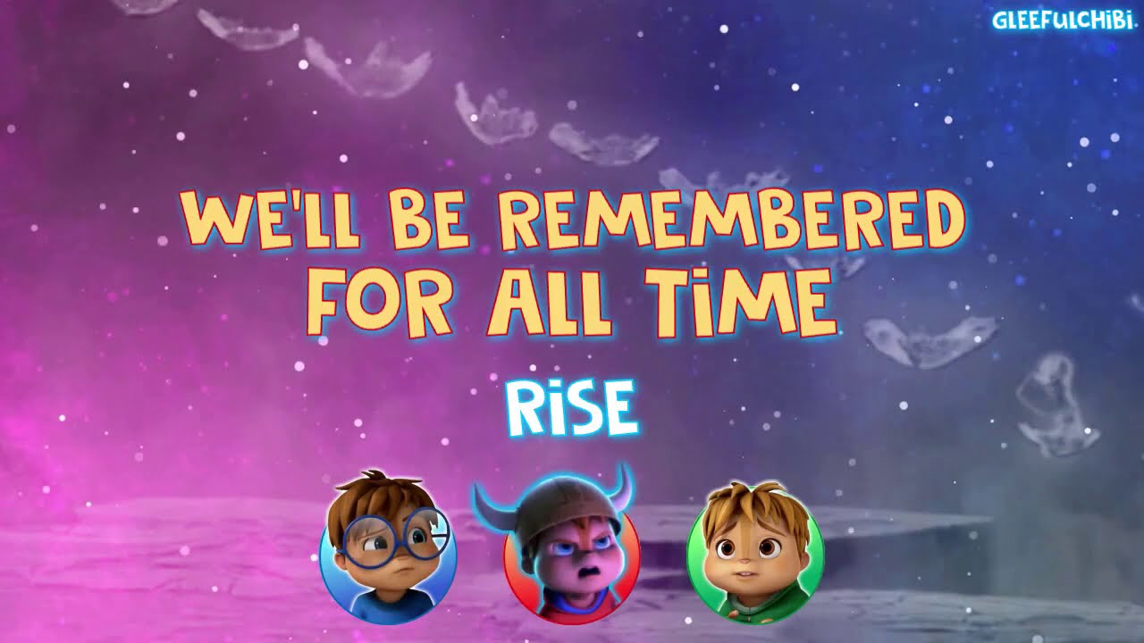 The Chipmunks - Rise Up (with lyrics)