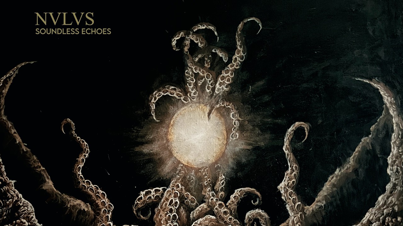 Nvlvs - Soundless Echoes (Full Album Premiere)