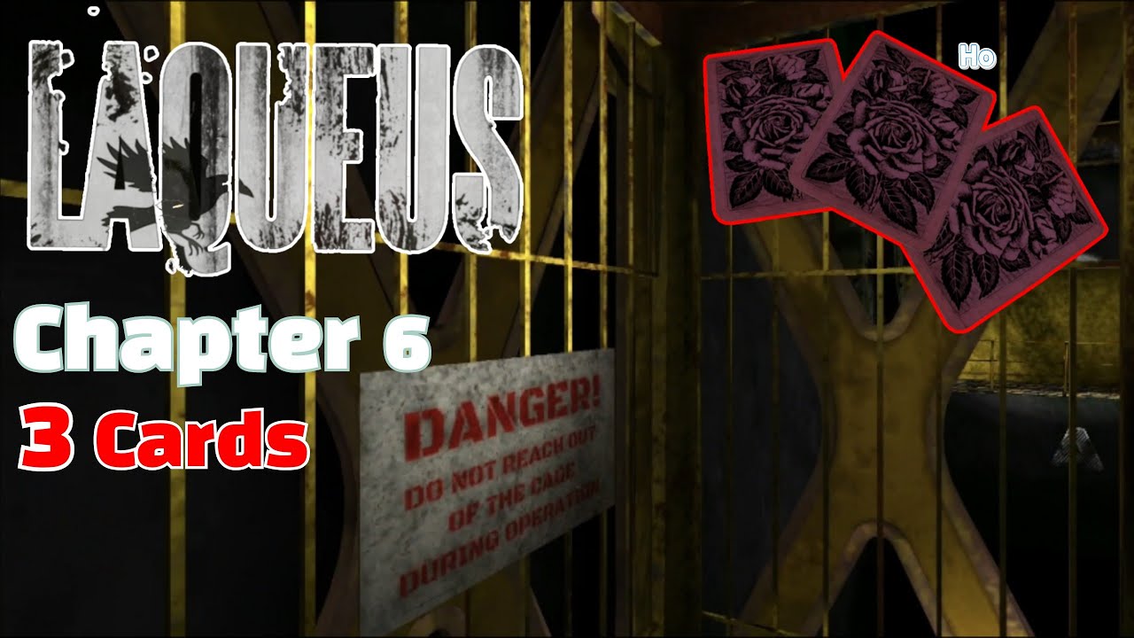 드디어 나왔다 Laqueus chapter 6 walkthrough (3 Cards)