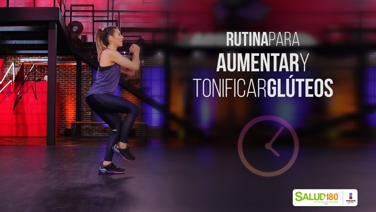 Rutina para aumentar y tonificar gl&uacute;teos | Salud180