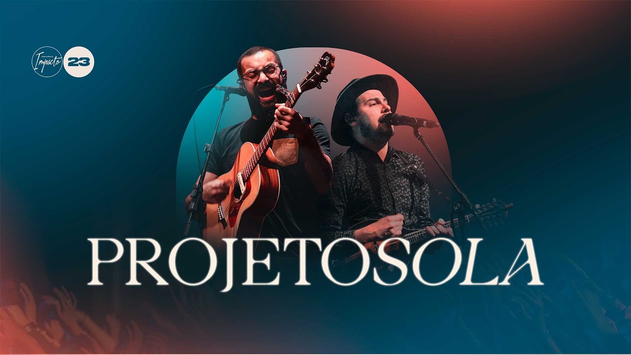 PROJETO SOLA - SHOW | Conferência Impacto 2023