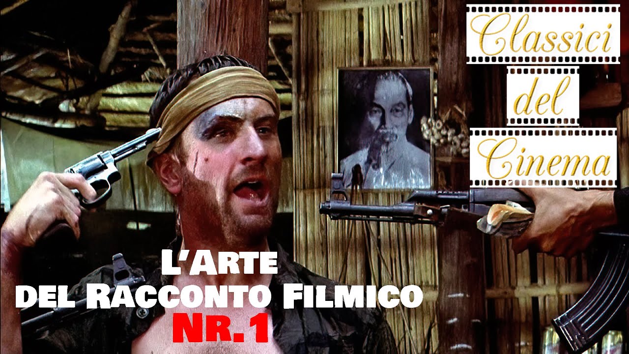 L'ARTE DEL RACCONTO FILMICO Nr. 1: La Roulette Russa del CACCIATORE