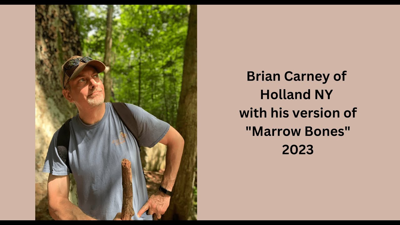New Audiences for Old Songs project: Marrow Bones performed by Brian Carney