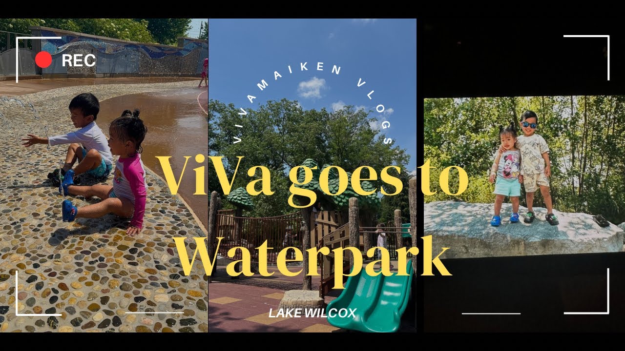 Summer 2025 vlog II - ViVa goes to Waterpark
