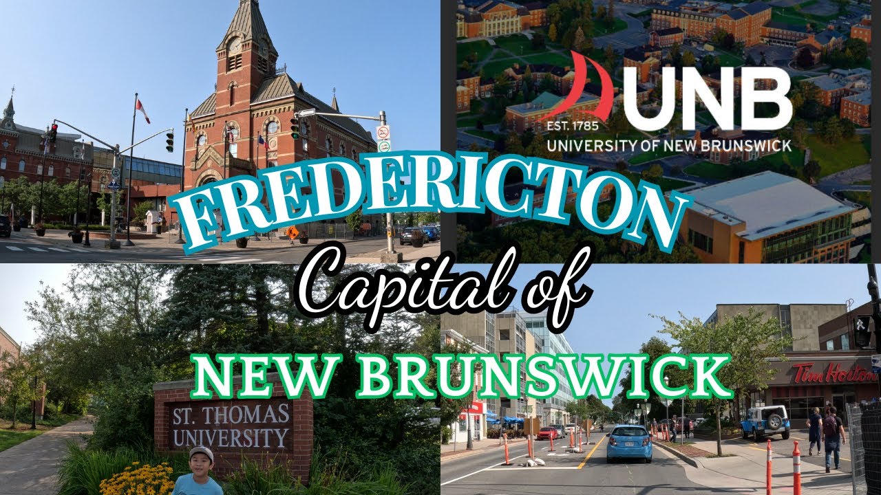 Fredericton capital of New Brunswick