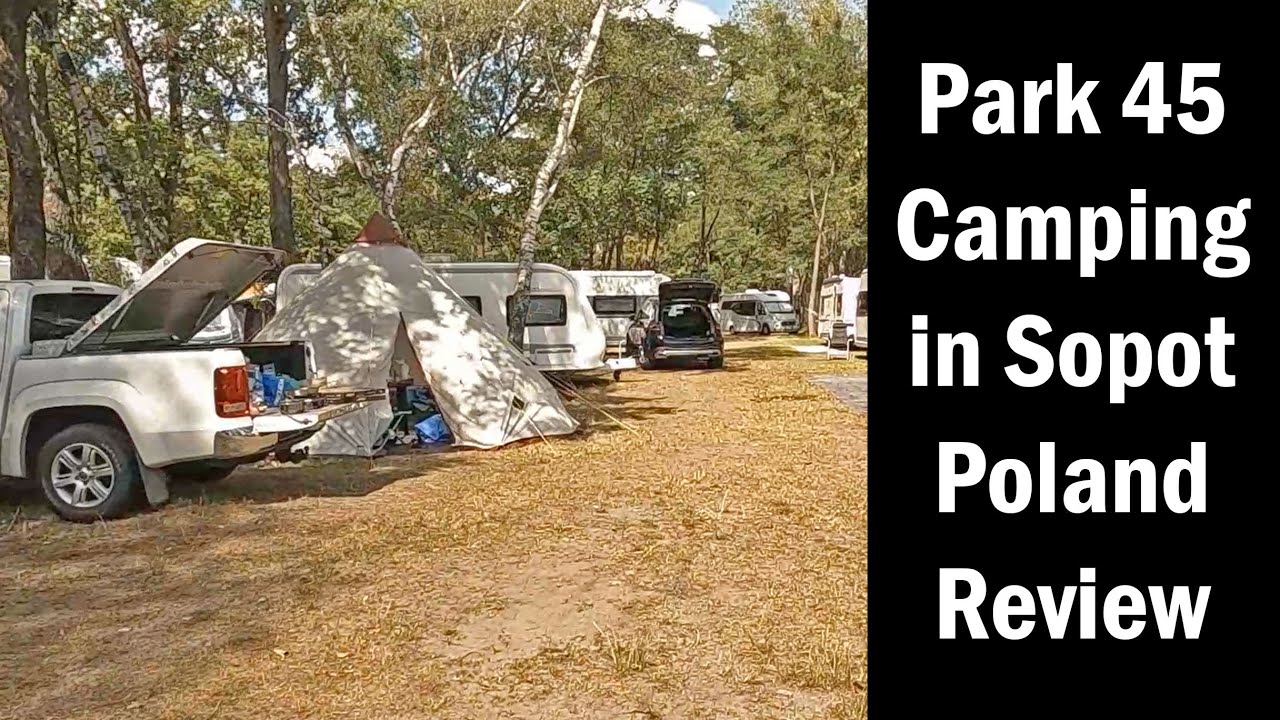 Camping Park 45 Sopot - review