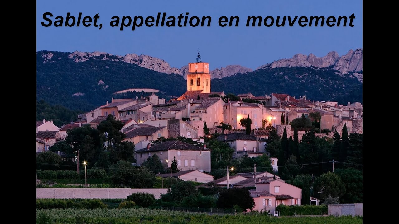 Côtes du Rhône village Sablet - une appellation en mouvement portée par la jeunesse