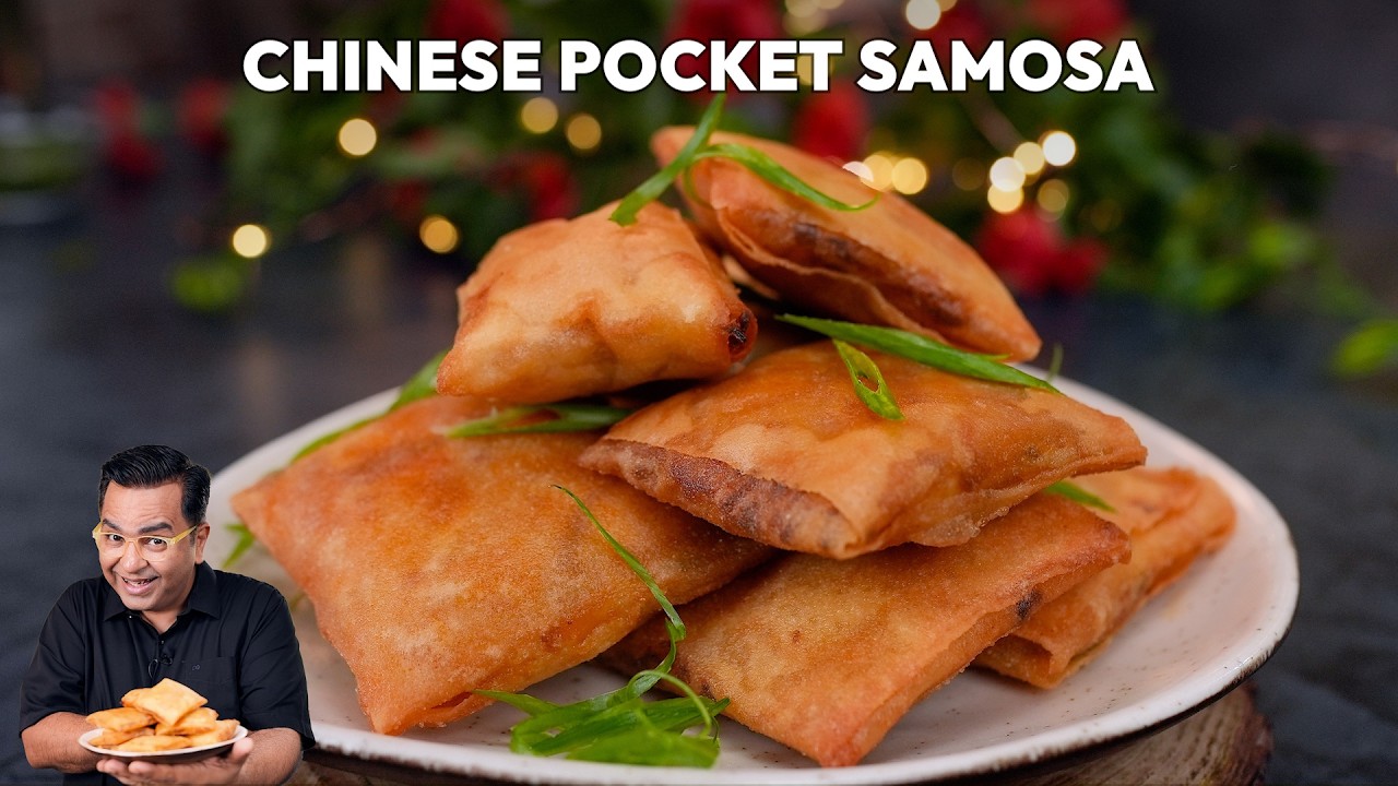 Chinese Pocket Samosa | आसान और मजेदार स्ट्रीट स्टाइल स्नैक | Chef Ajay Chopra
