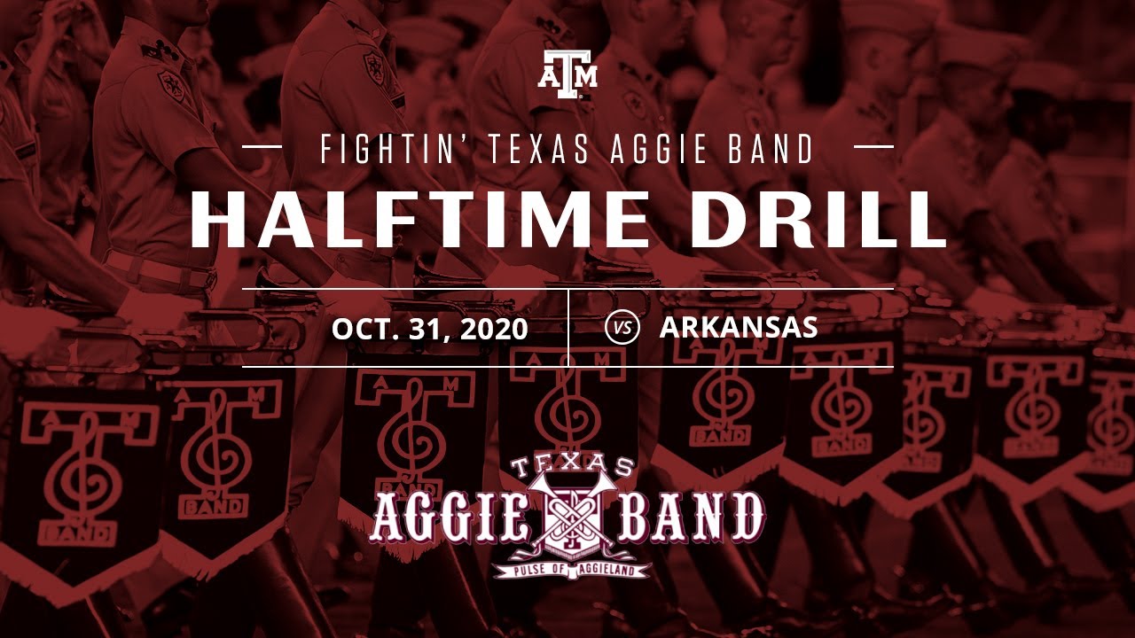Fightin' Texas Aggie Band Halftime Drill | Arkansas 2020