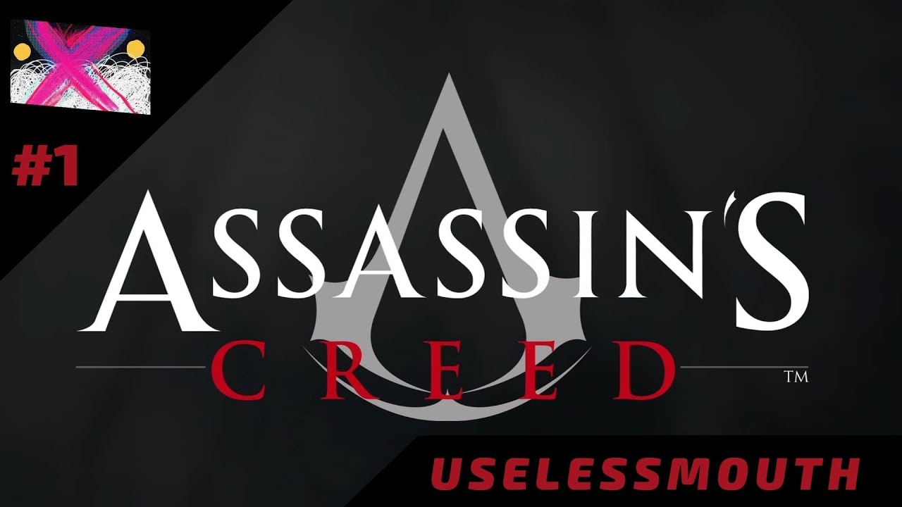 Юзя проходит Assassin’s Creed | UselessMouth