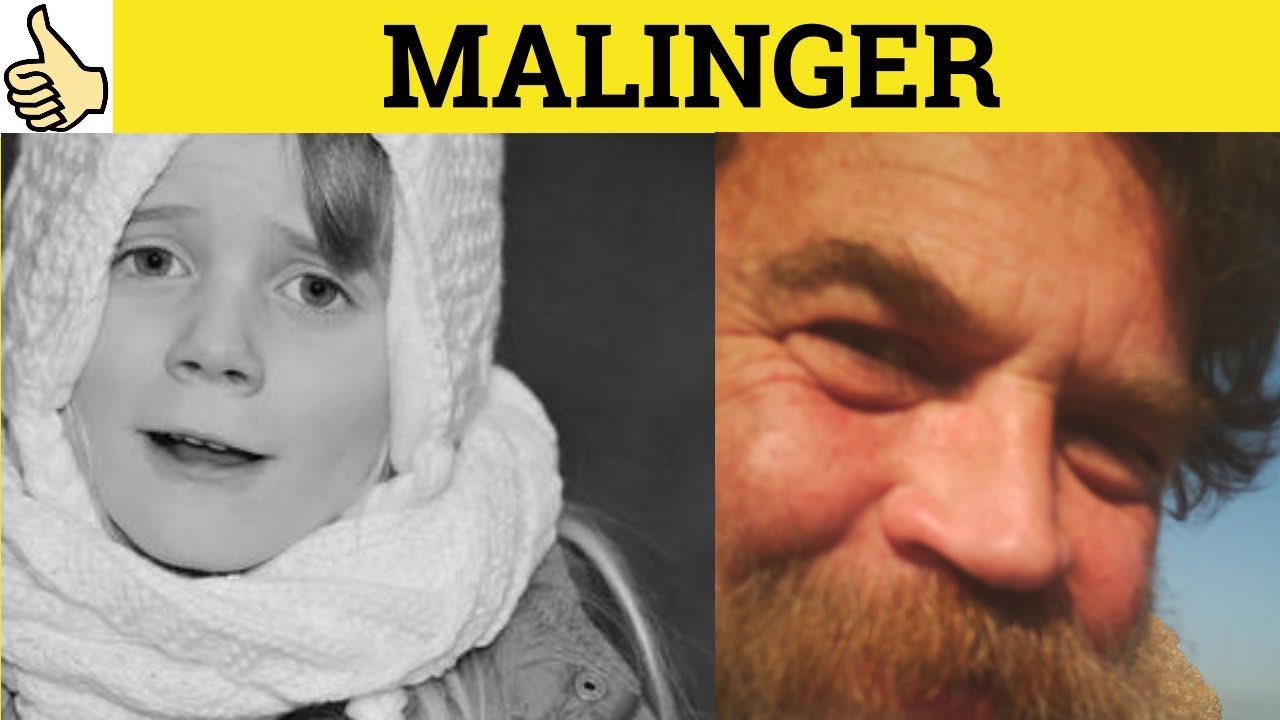 🔵 Malinger Meaning - Malingering Examples - Malingerer Defined - Malinger Malingering Malingerer