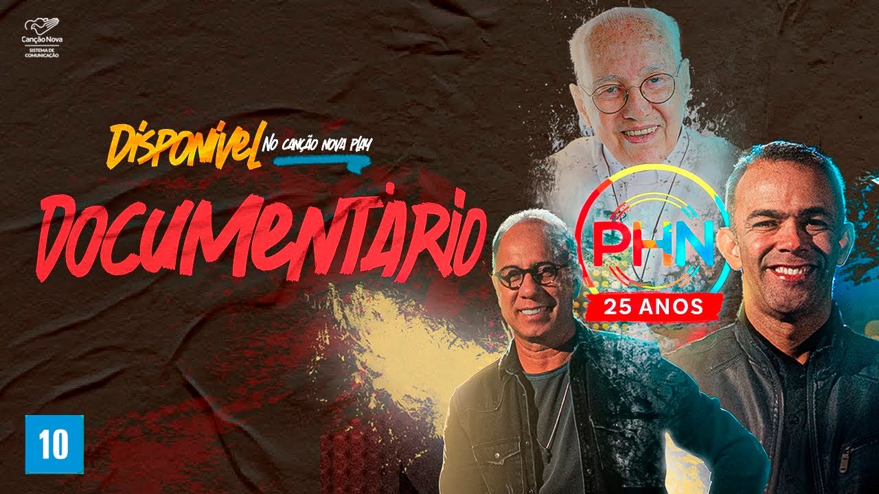 Documentário - PHN 25 anos