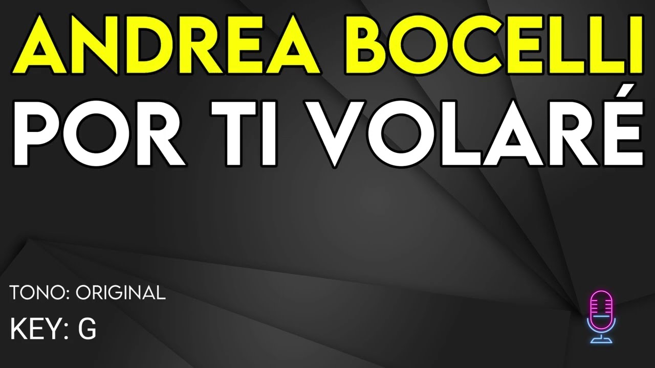 Andrea Bocelli - Por Ti Volaré - Karaoke Instrumental