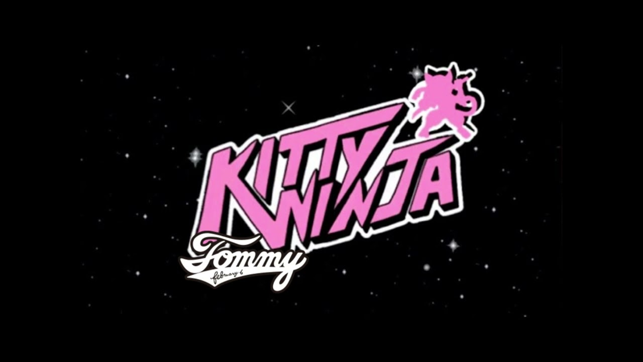 Tommy february6 / Kitty Ninja (2017)
