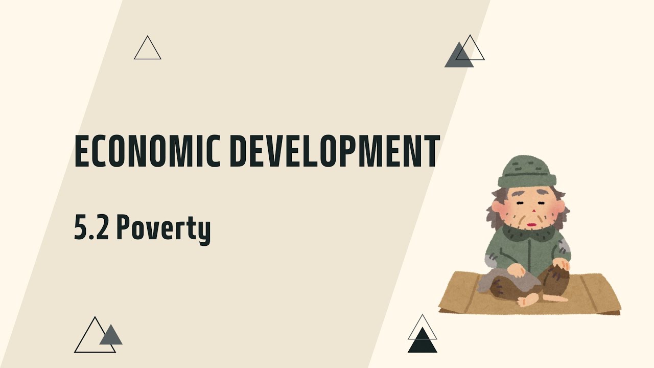 IGCSE Economics Chapter 5.2 Poverty (Updated for 2027 syllabus)