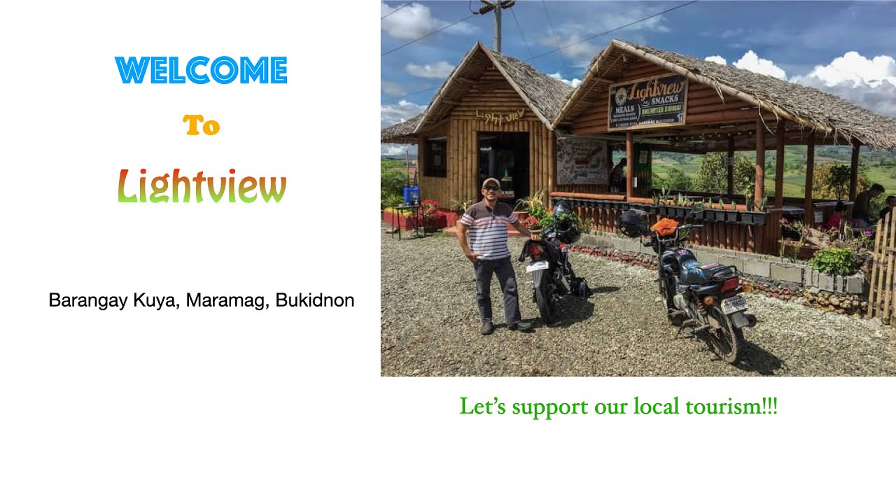 LIGHTVIEW IN MARAMAG BUKIDNON