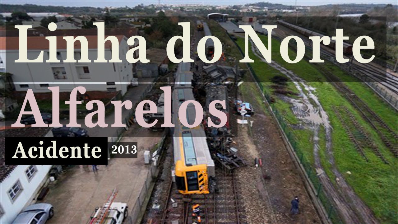 Linha do Norte - Acidente Alfarelos