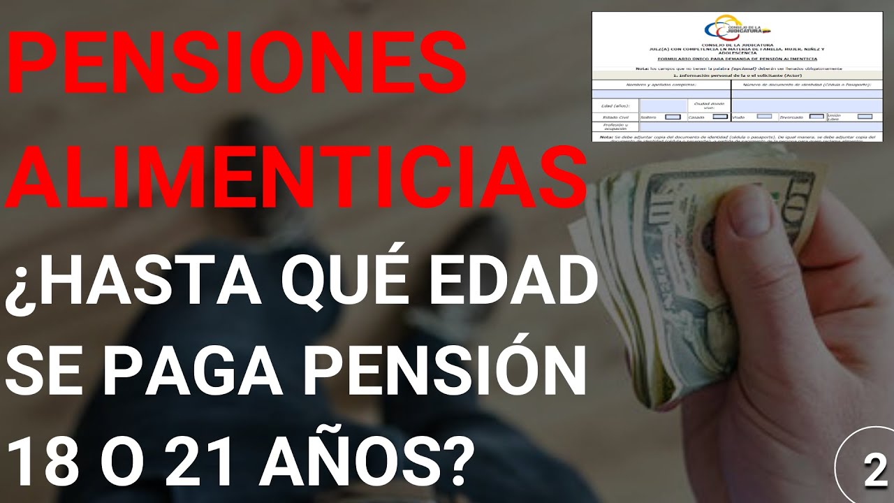 ✅ Pensiones Alimenticias 2026 en Ecuador: ¿Hasta qué edad se paga Pensión de Alimentos? ✔️
