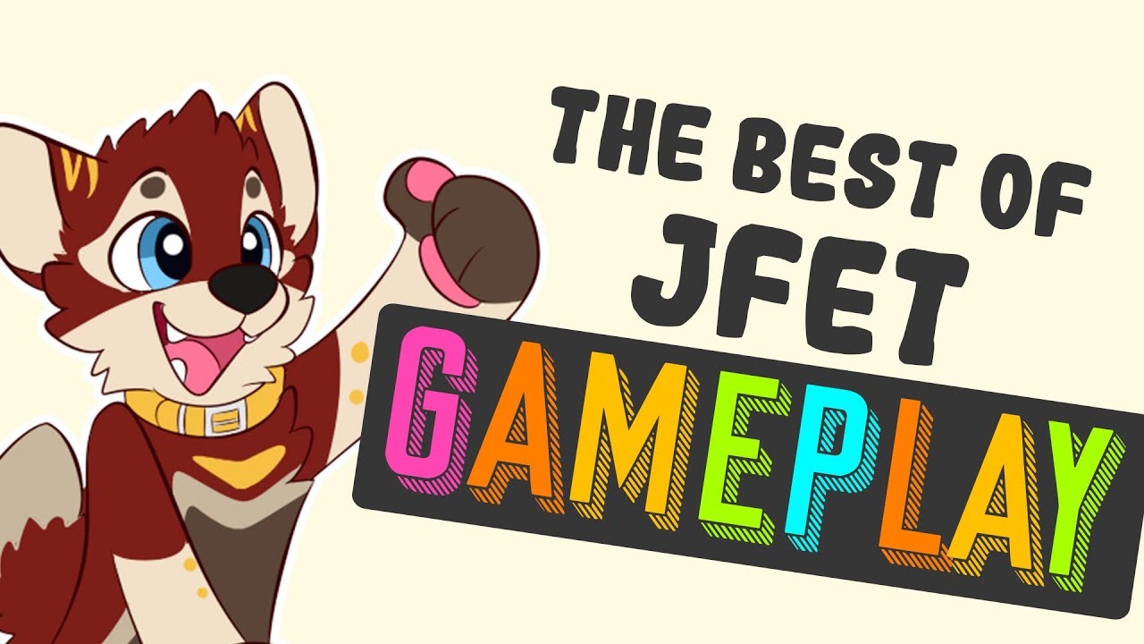 Best Of JFET Gameplay