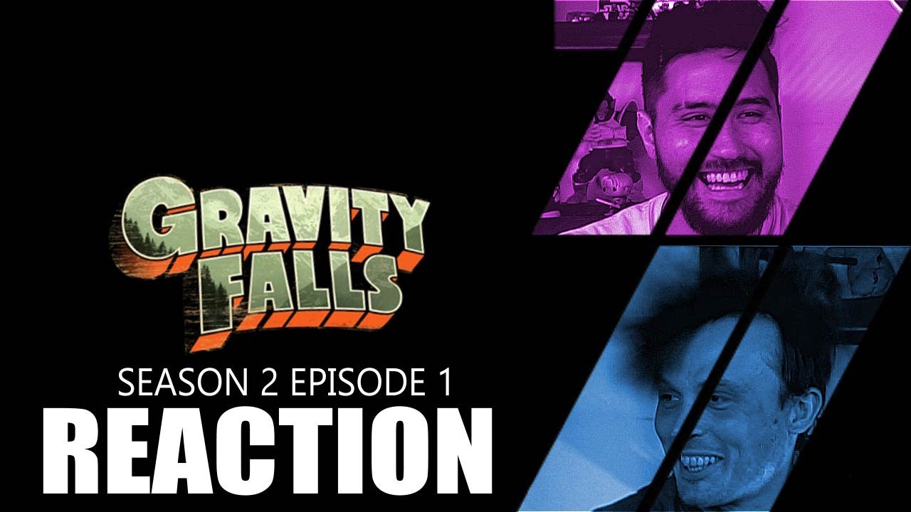 Gravity Falls 2x1 REACTION! 