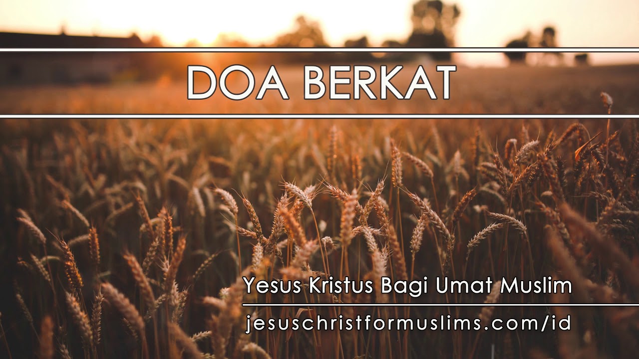 Doa Berkat - Kumpulan Doa Dan Renungan Harian Kristen