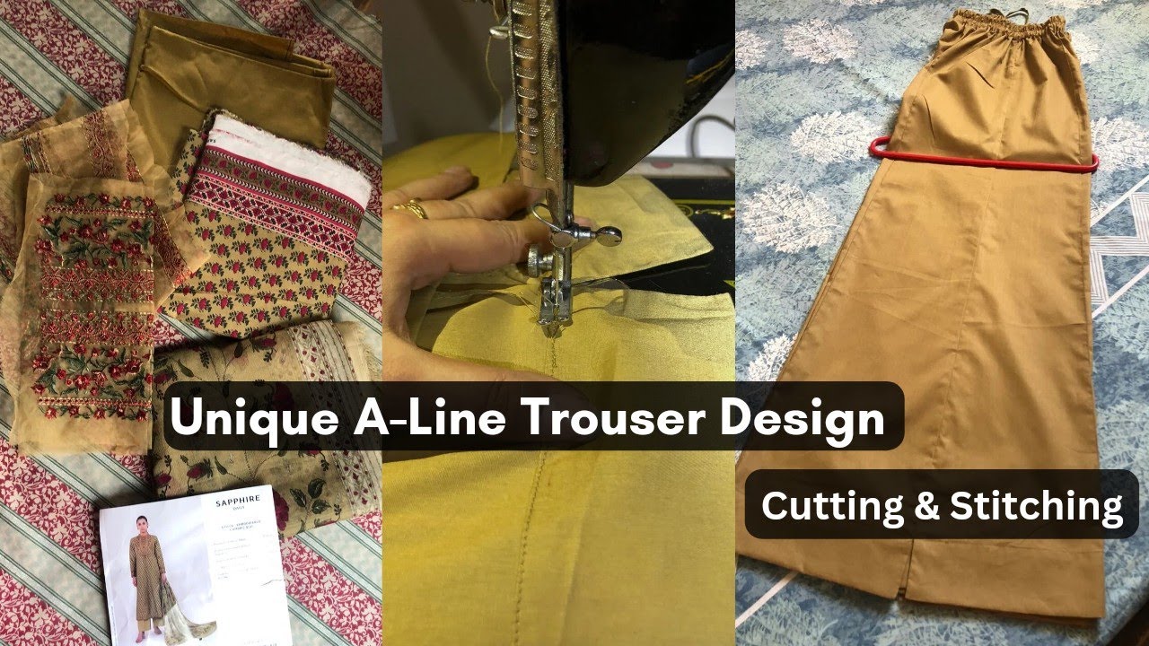 Beautiful A-Line Trouser || Step by Step || Cutting & Stitching || Very Distinctive Method