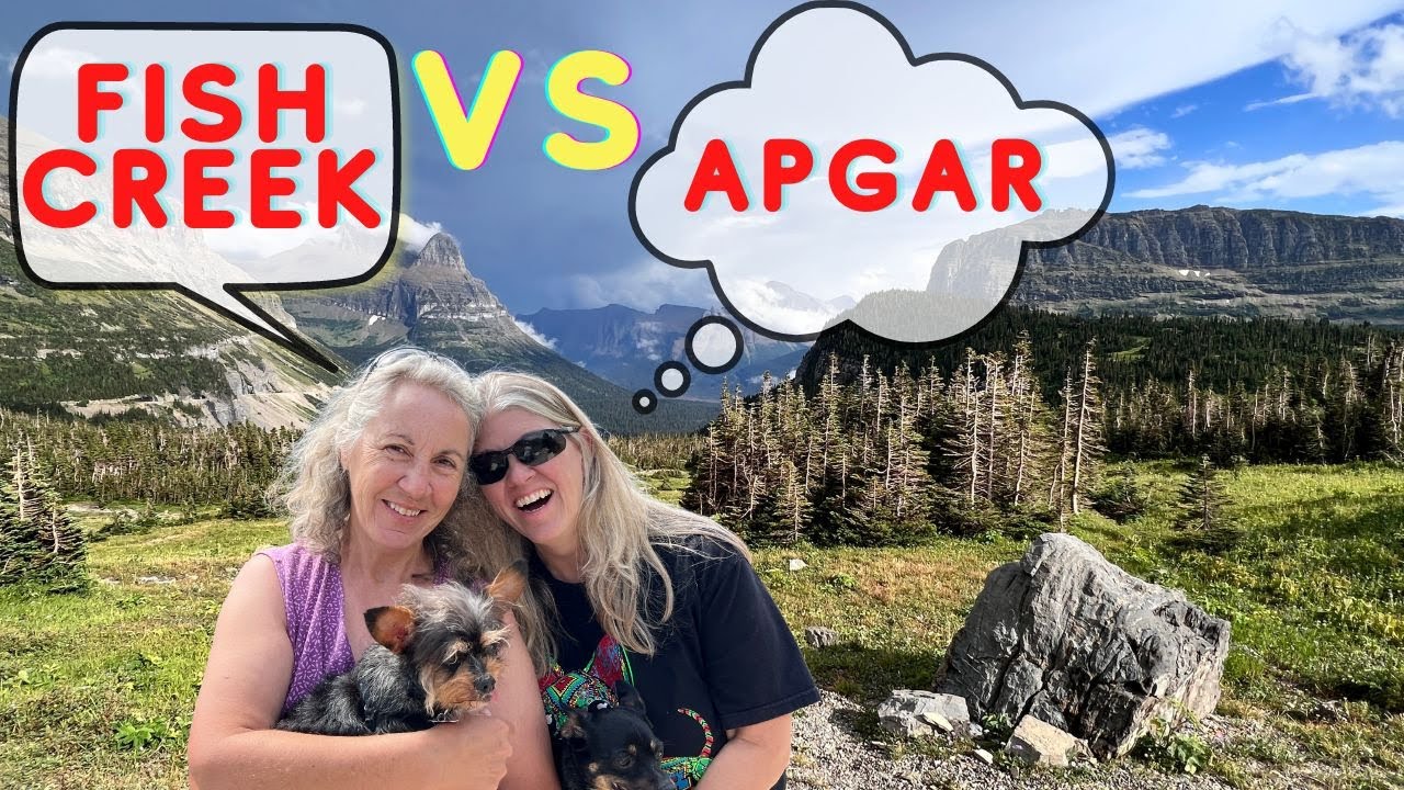 Glacier National Park Campgrounds - Apgar vs Fish Creek