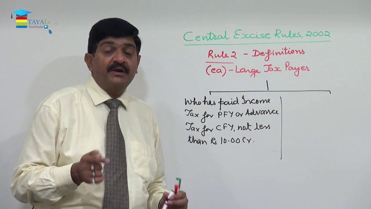 Central Excise Video 35 Central Excise Rules 2002