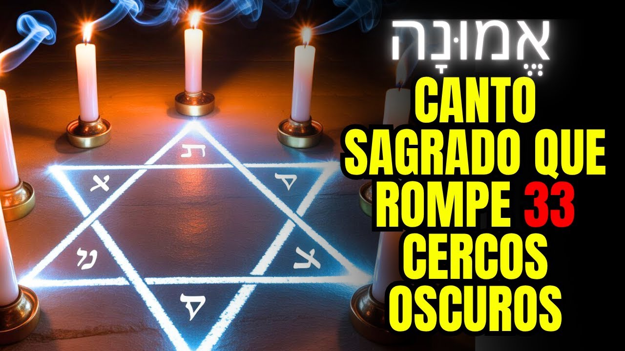 El Canto Sagrado de Adonai Que Rompe 33 Cercos de Oscuridad y Libera Tu Destino