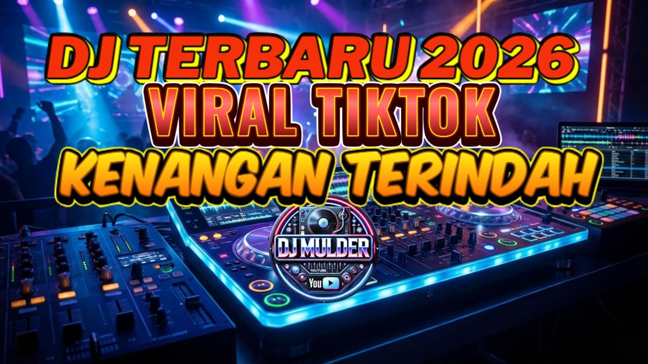 🔥 DJ Viral Terbaru 2026 | KENANGAN TERINDAH | DJ Remix Full Bass Paling Enak 🔥