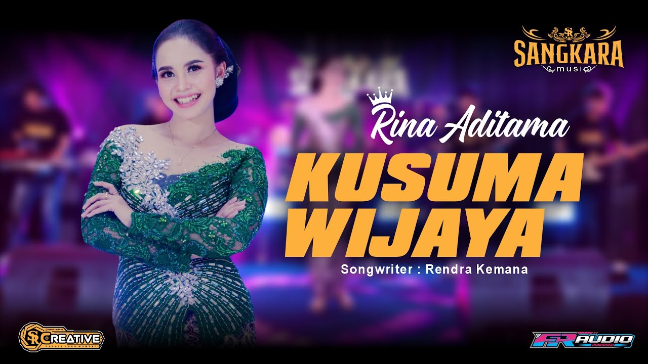 KUSUMA WIJAYA - RINA ADITAMA (Official Sangkara Music)