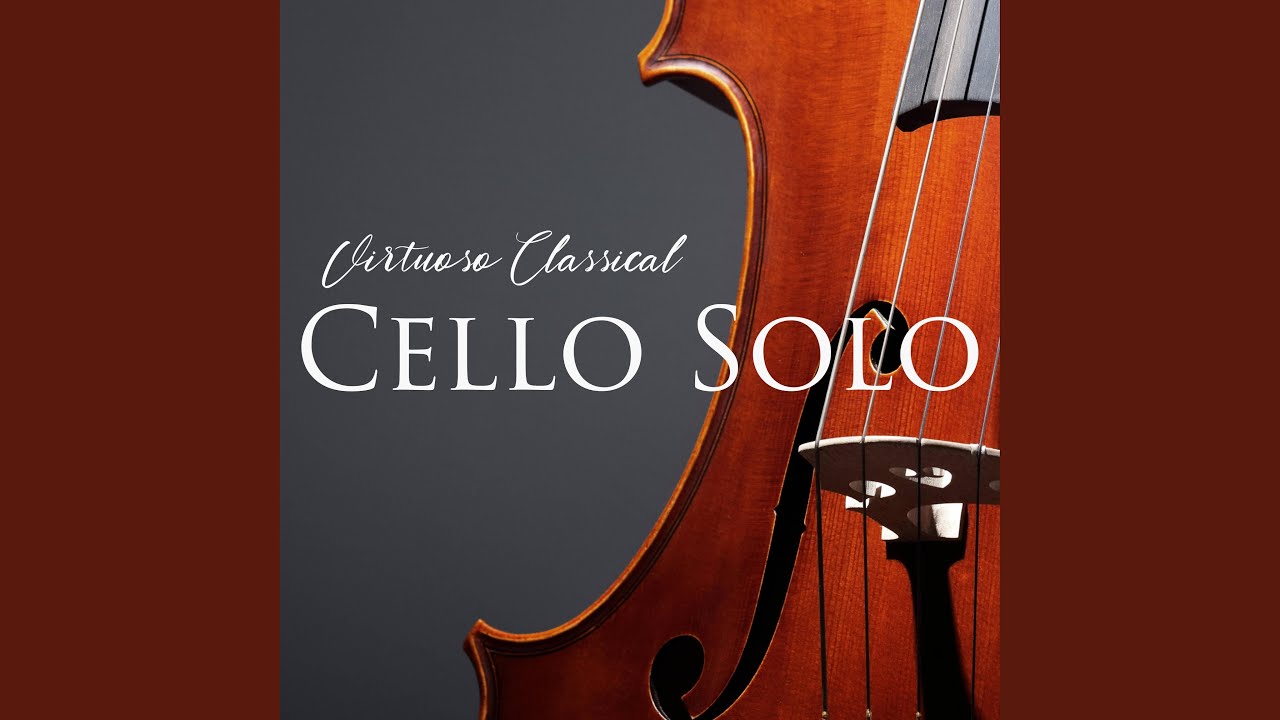 Virtuoso Classical Cello Solo