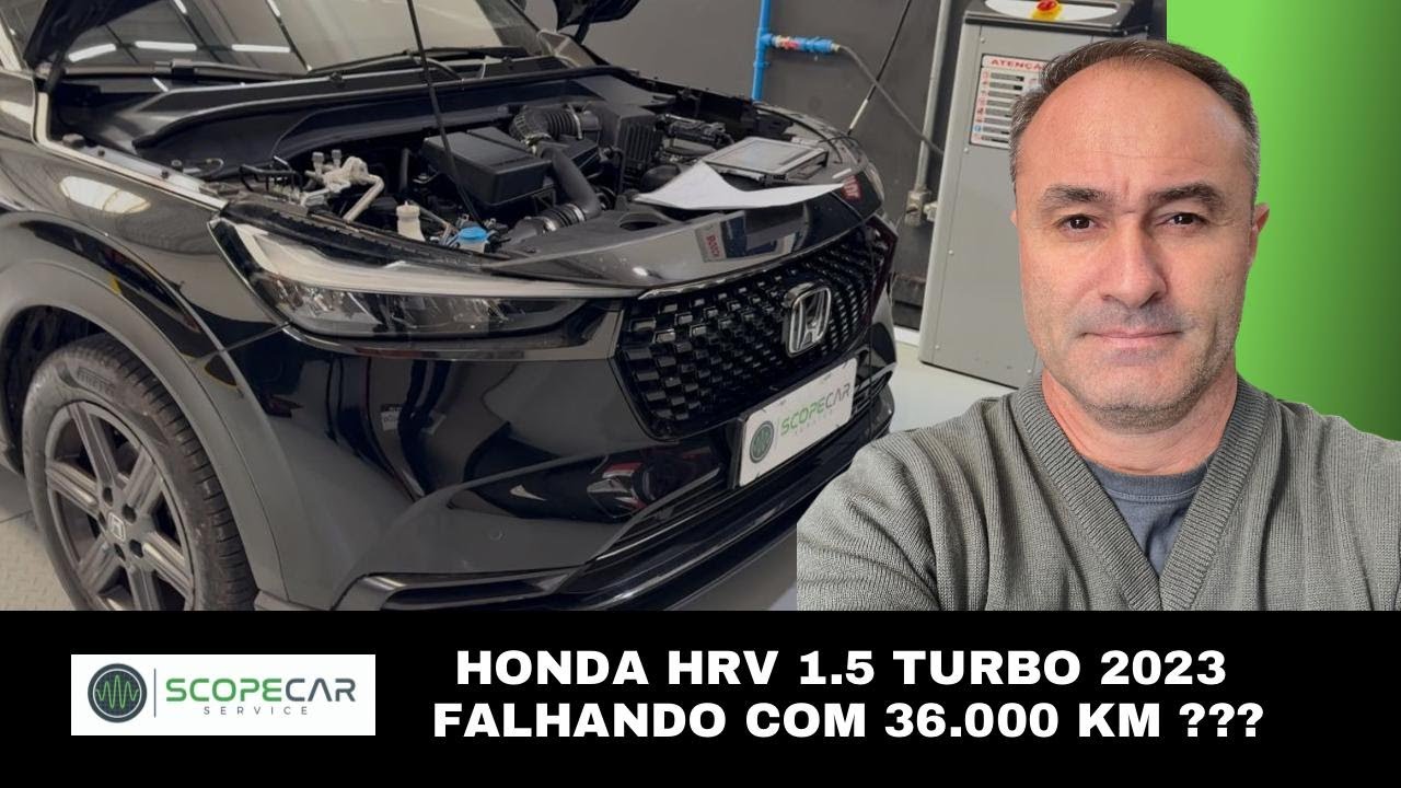 Honda HRV 1.5 Turbo Flex com 36.000 km falhando , o que ser&aacute; ? Como diagnosticar e resolver ???