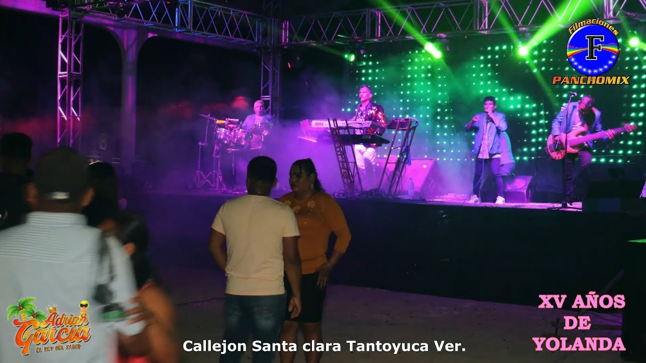 Rosario - Adrián García rey del sabor  -fiesta de 15 años en callejón Santa Clara Tantoyuca