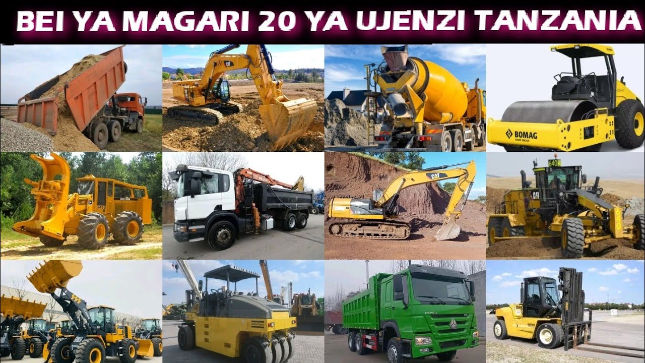 BEI ZA MAGARI MAPYA 20 YA UJENZI TANZANIA HIZI APA/BEI ZA MAGARI YA UJENZI WA BARABARA TANZANIA