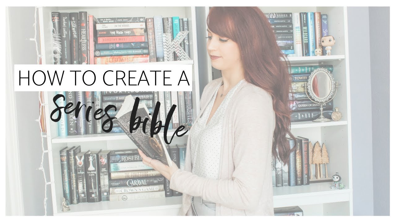 How To Create a SERIES BIBLE For Your Fantasy Novel