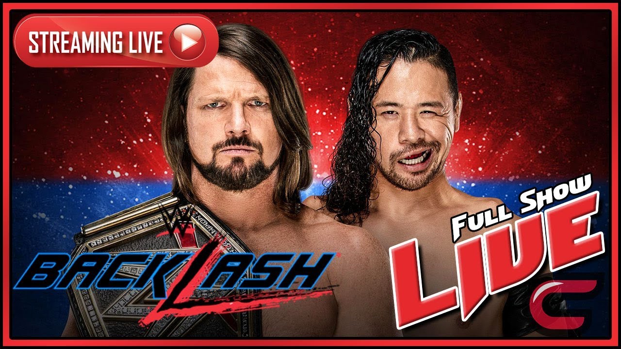 WWE Backlash 2018 Live Stream Full Show May 6th 2018 Live Reactions