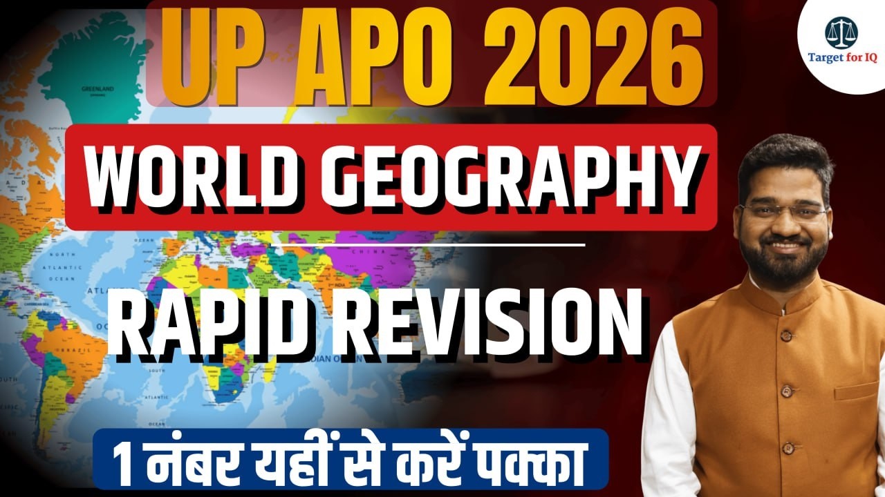 UP APO 2026 | World Geography | Rapid Revision Series | Target Prelims Exam #upapo2025 #upapo